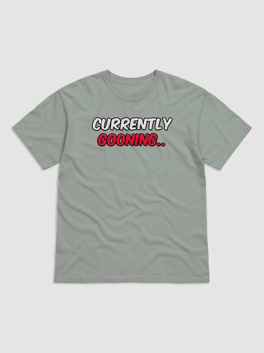 CURRENTLY GOONING.. product image (9)