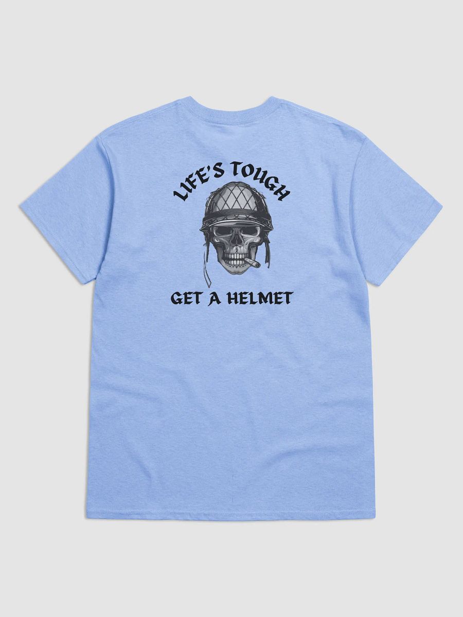Life's Tough, Get a Helmet Tee product image (8)