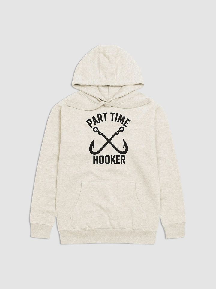 Fishing Gear Funny Part Time Vintage Gift Hooker hoodie product image (1)