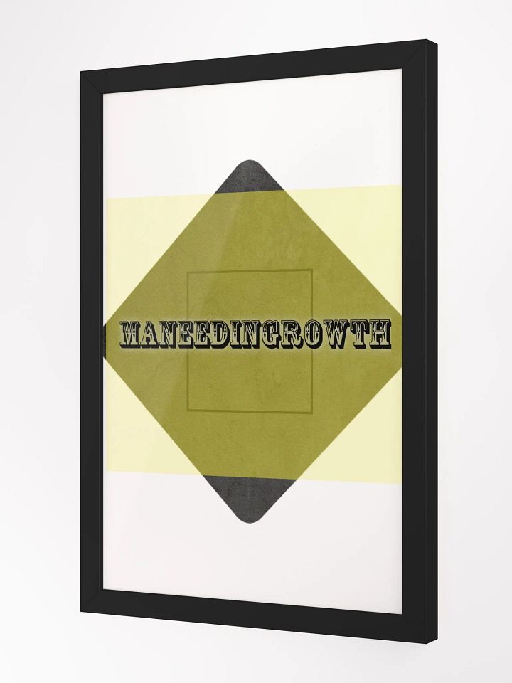 MANEEDINGROWTH FRAMED POSTER product image (4)