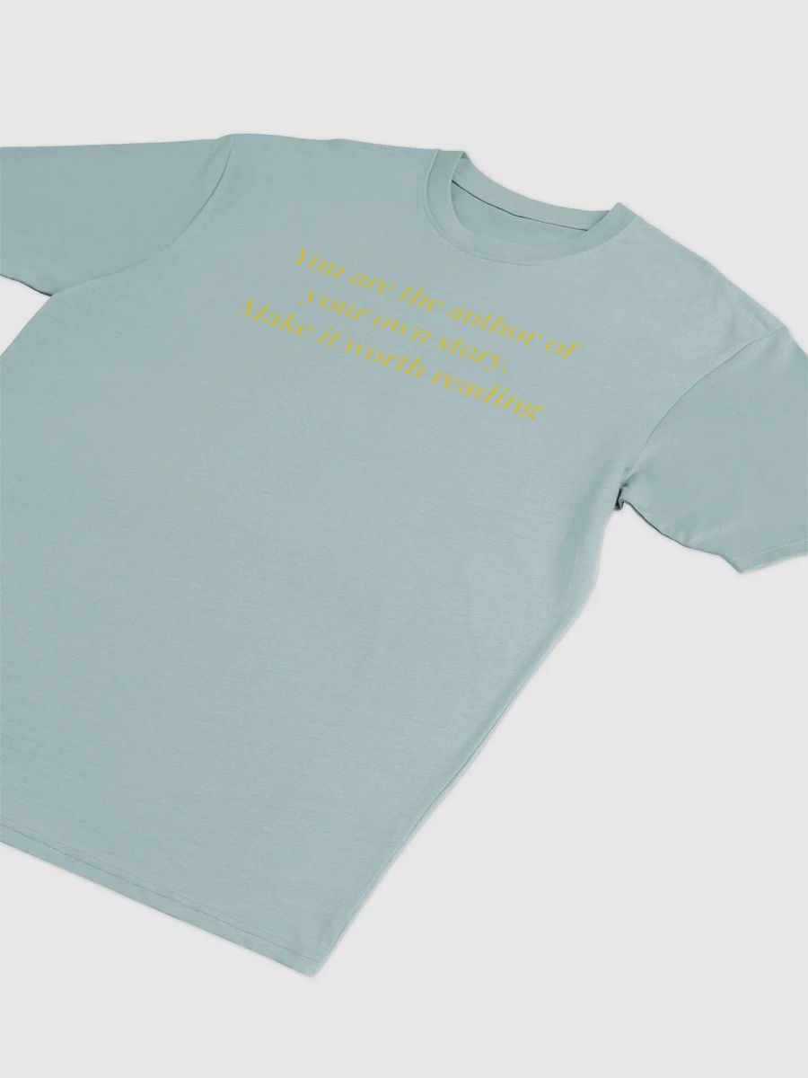 You Are the Author of Your Own Story – Inspirational Quote Shirt product image (45)
