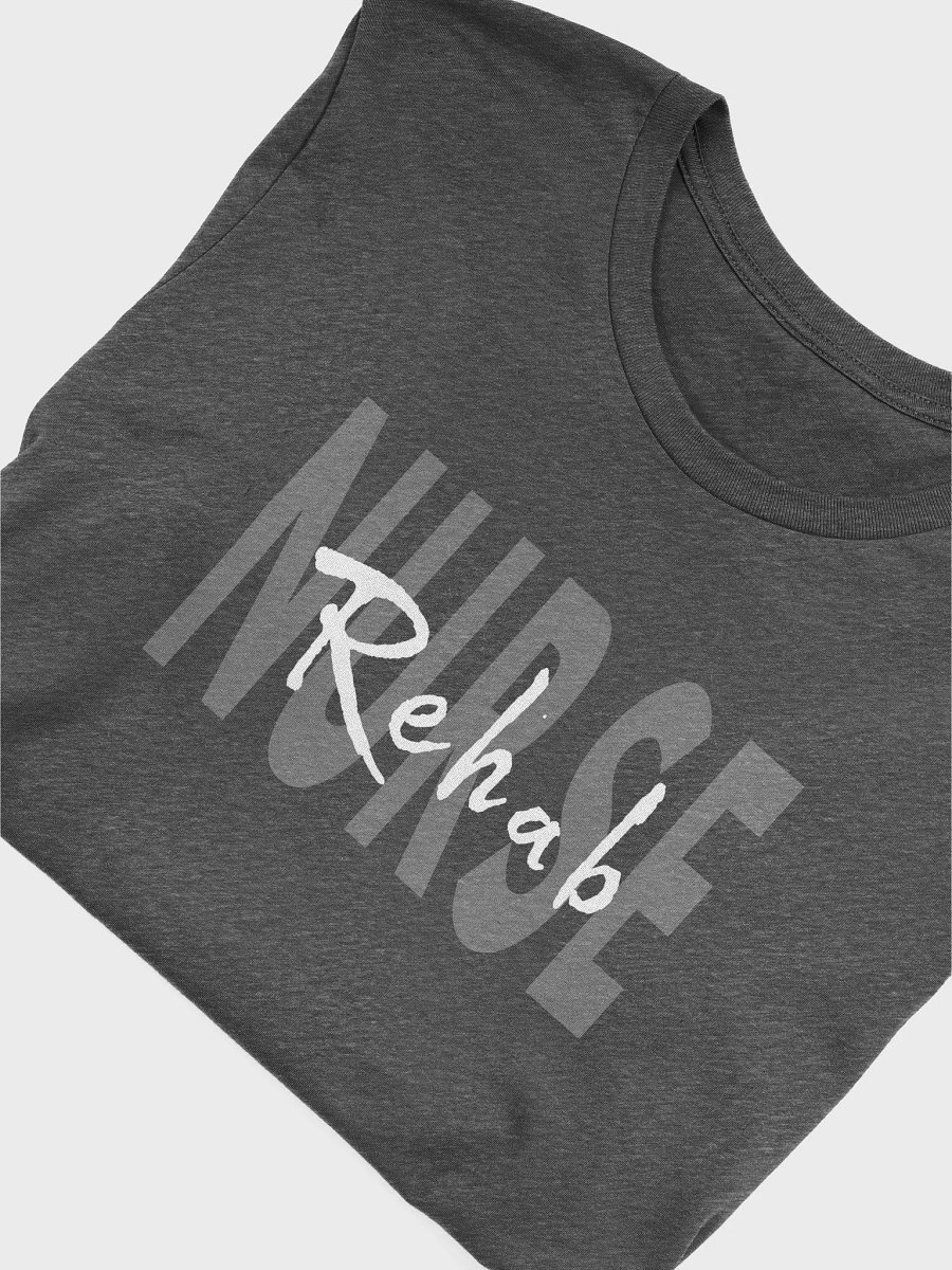 Rehab Nurse Psych Trauma Life - Unisex T-shirt Bella Canvas 3001 product image (25)