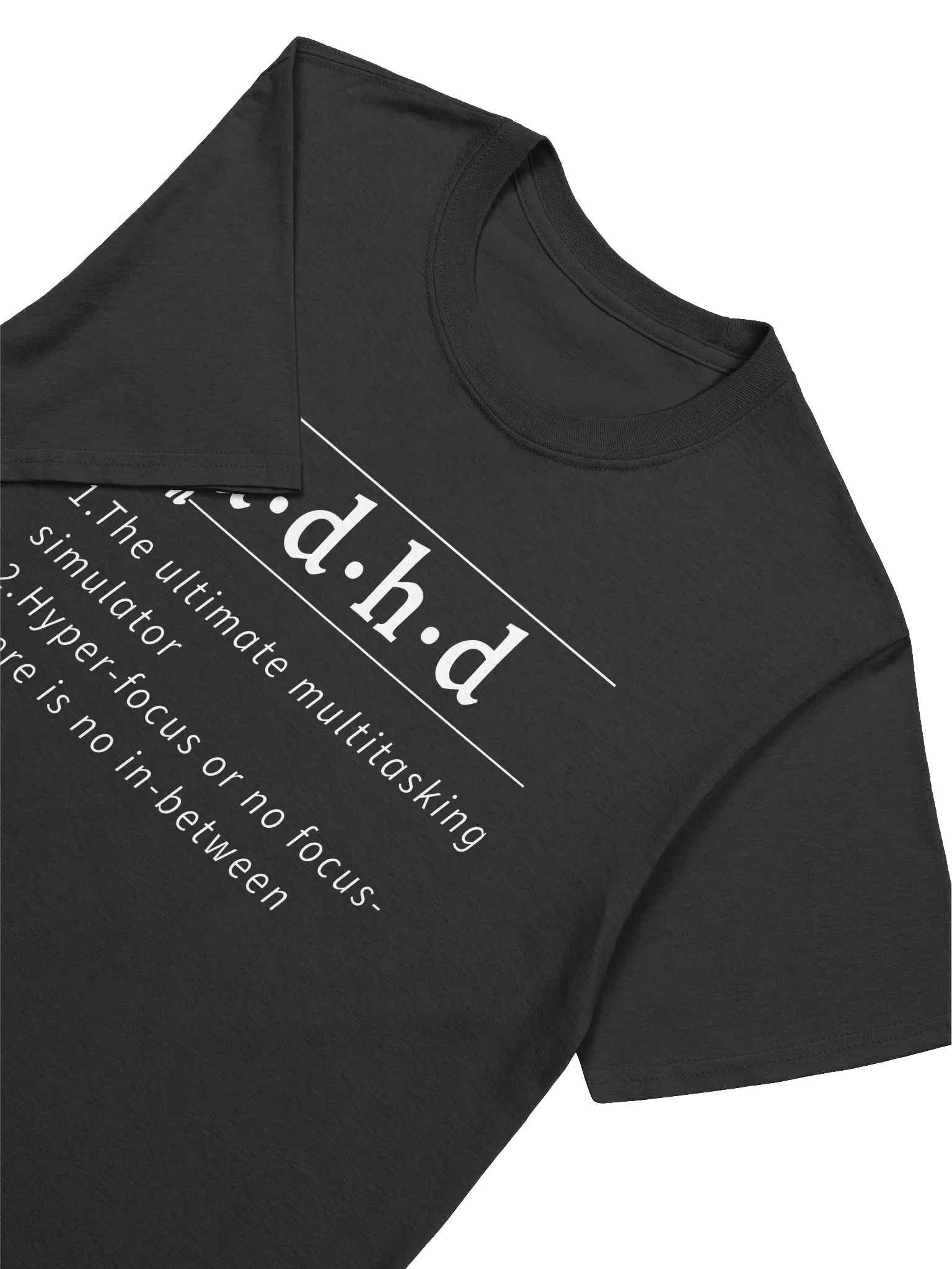 ADHD Definition Unisex Tee wht v1 product image (2)