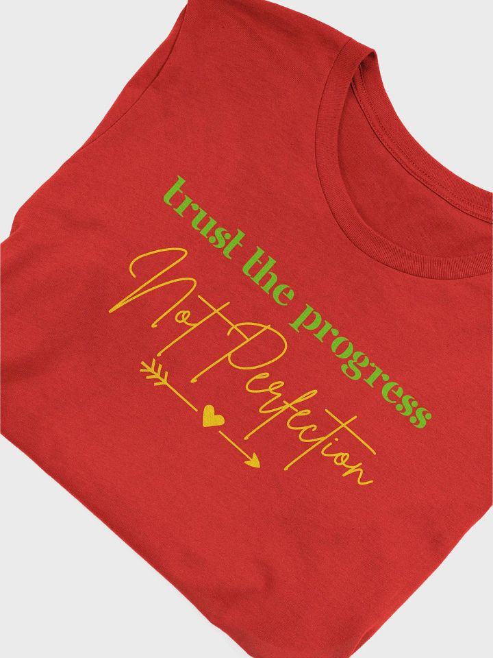 Trust The Process, Not Perfection Bella canvas T-shirt product image (1)