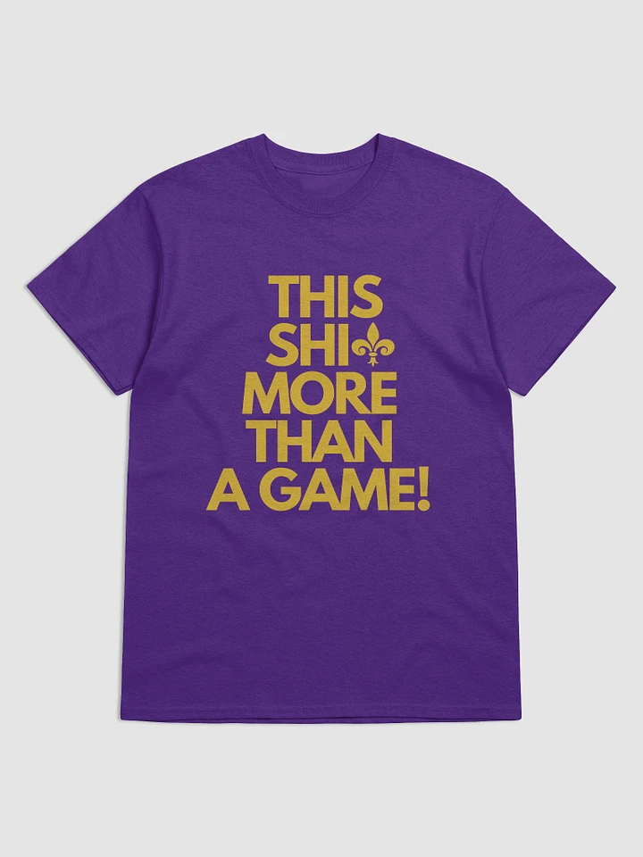 This Shit More Than A Game Shirt (Purple and Gold) product image (1)