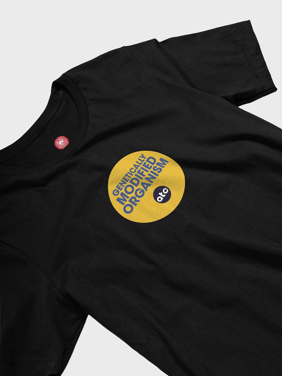 Genetically Modified Organism Parody Tee product image (23)