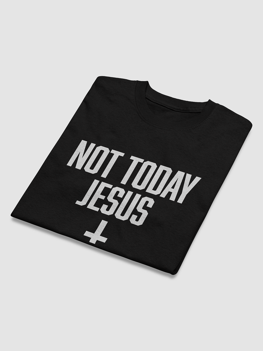 Not Today Jesus - Shirt product image (71)