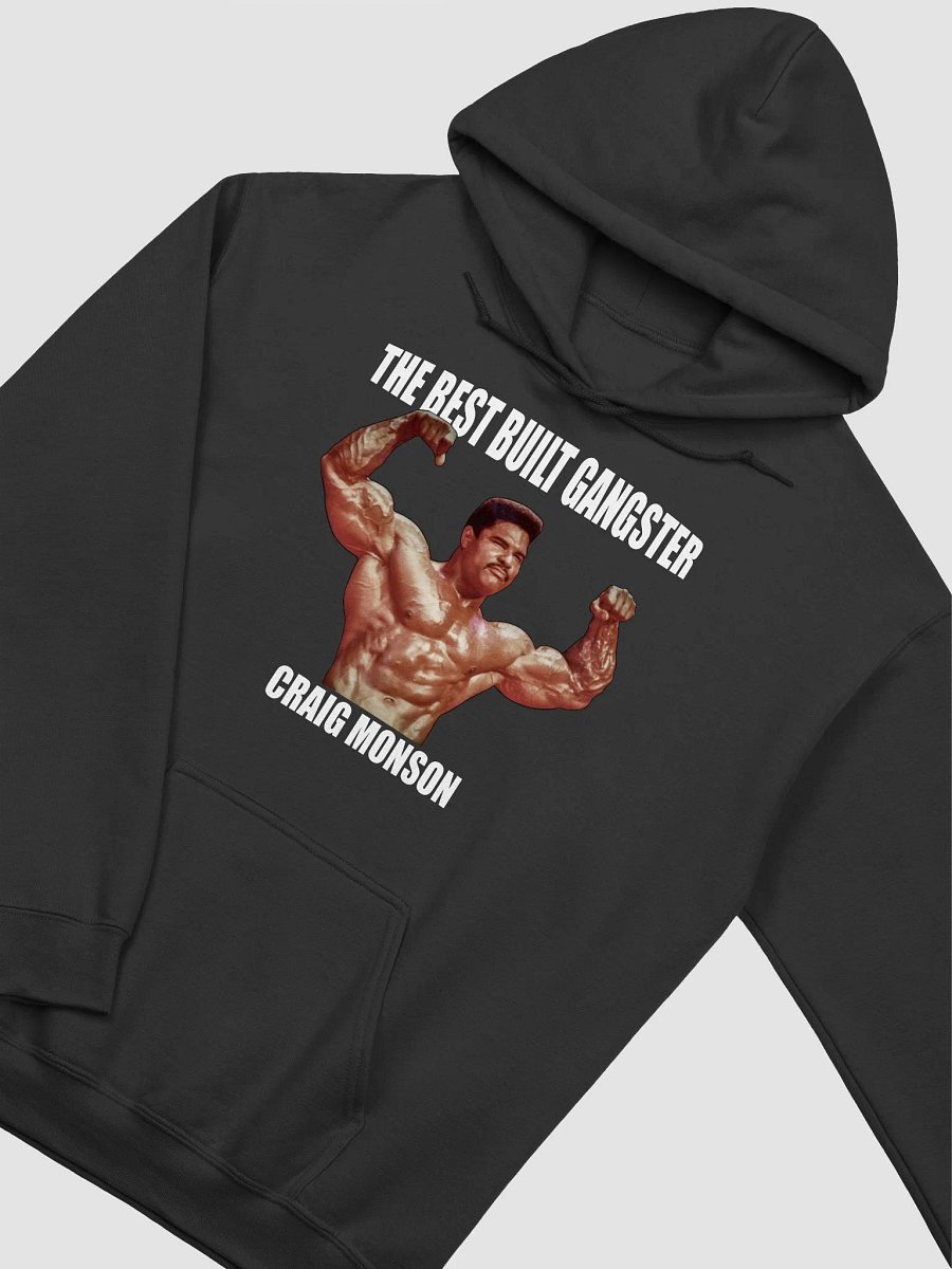 The Best Built Gangster Craig Monson Hoodie product image (2)