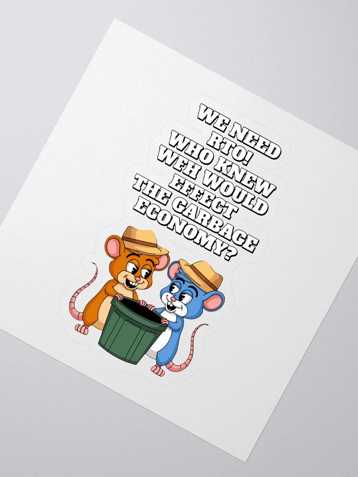 Who Knew WFH Would Effect The Gargabe Economy? Sticker product image (2)