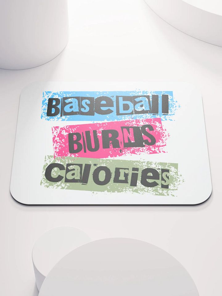 Baseball Burns Calories Grungy Mouse Pad product image (1)