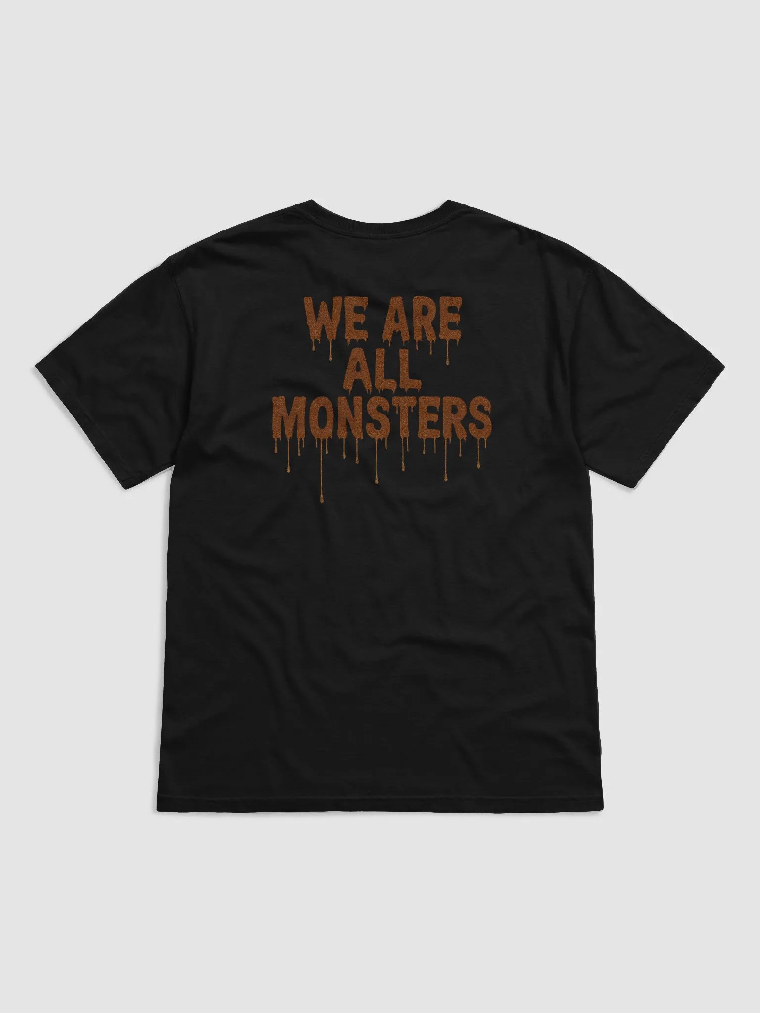 "We are all Monsters" - T-shirt product image (5)