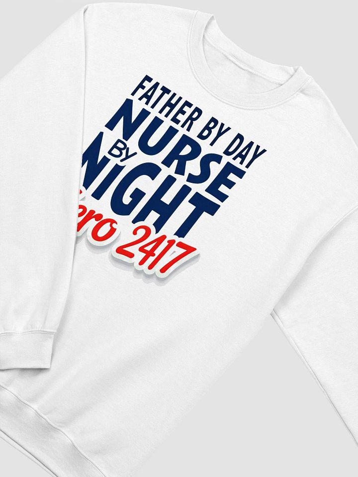 Heroic Nurse and Father Crewneck Sweatshirt product image (5)