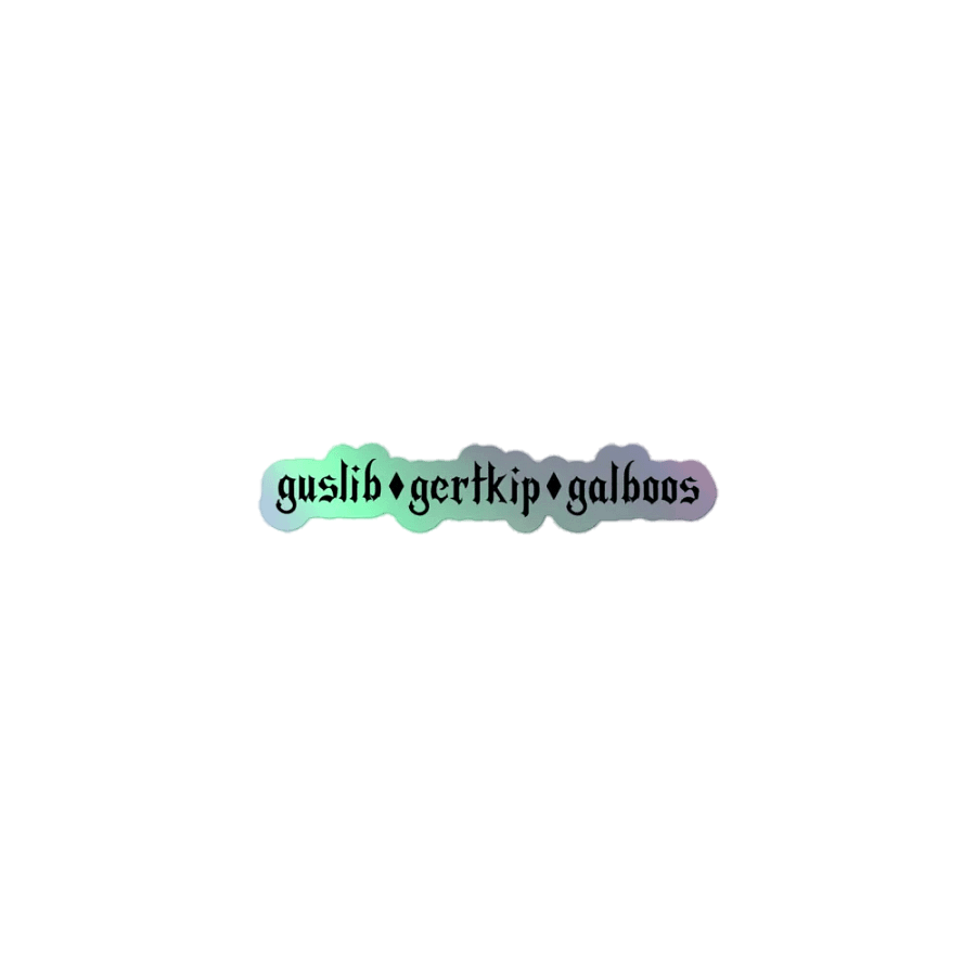 Guslib Gertkip Galboos Holographic Sticker product image (1)