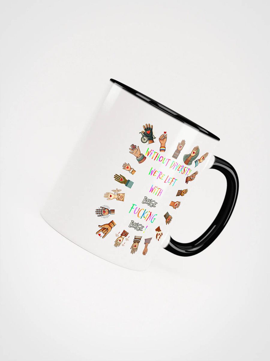 Without Diversity We're Left With Beige Fucking Beige Accent Mug product image (7)