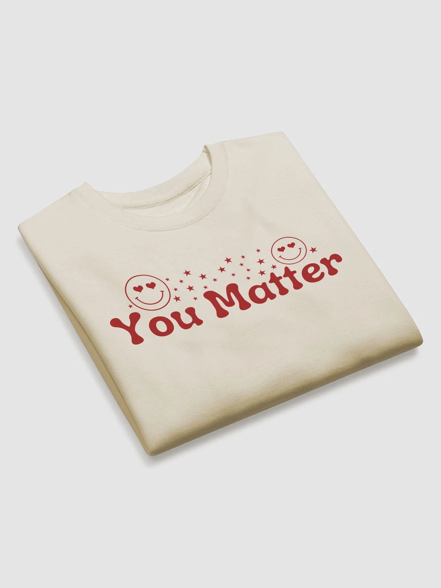 You Matter To Me Heritage Premium Sweatshirt - Front/Back Style. product image (3)