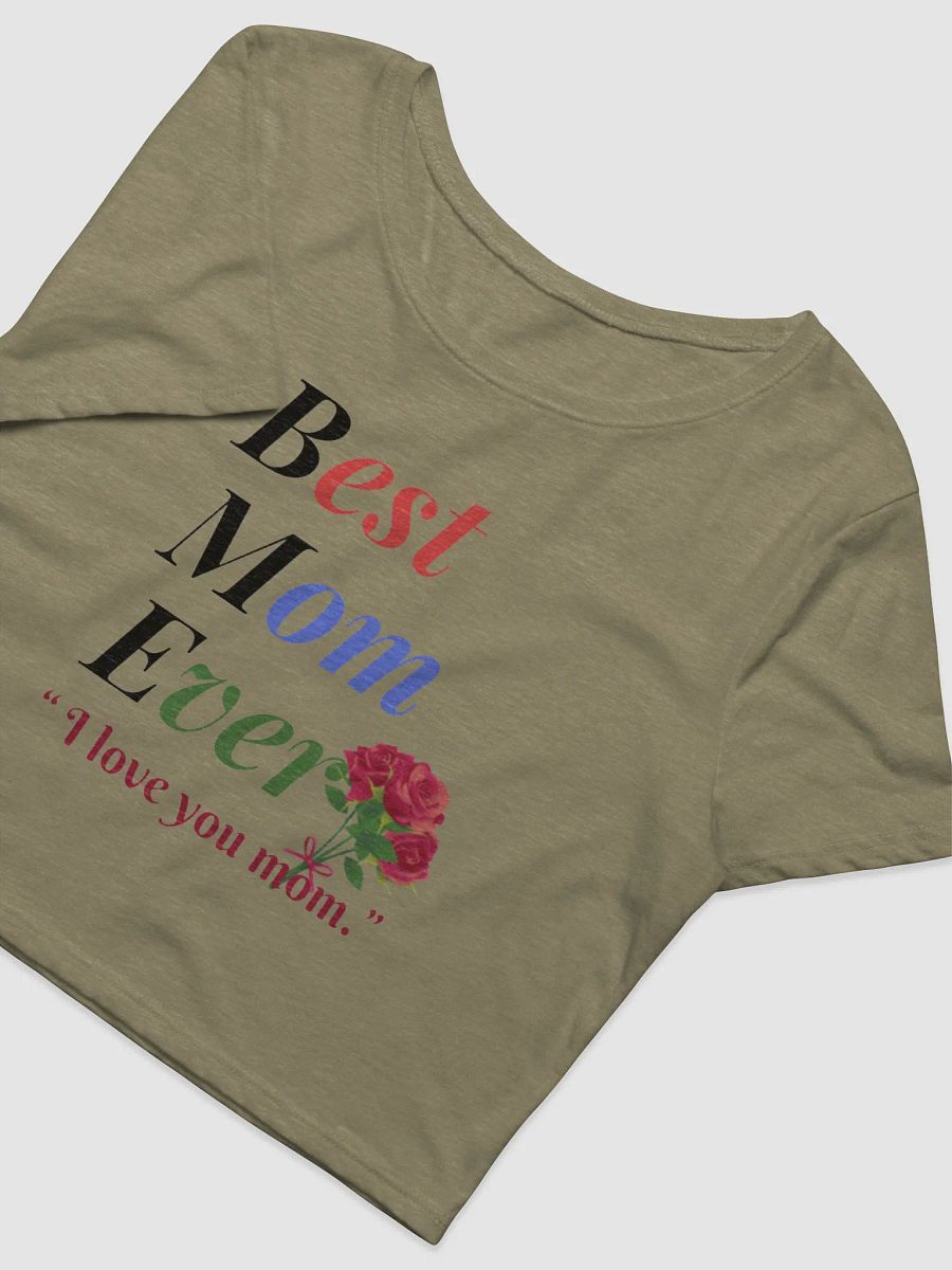 Best Mom Ever Bella+Canvas Women's Crop Baby Tee product image (3)