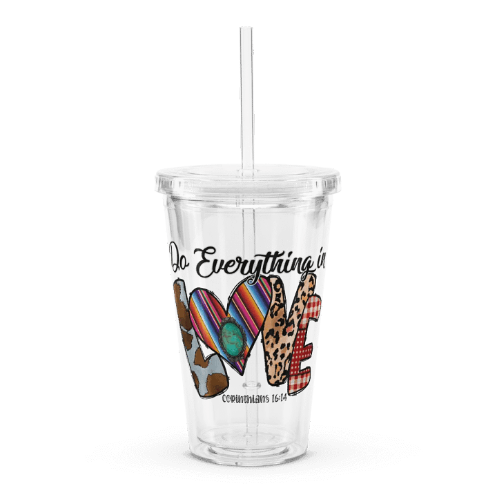 Do Everything in Love - Double Wall Clear Plastic Tumbler product image (1)