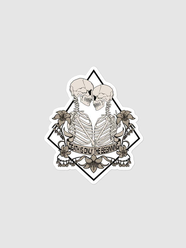 Death is only the beginning (sticker) product image (1)