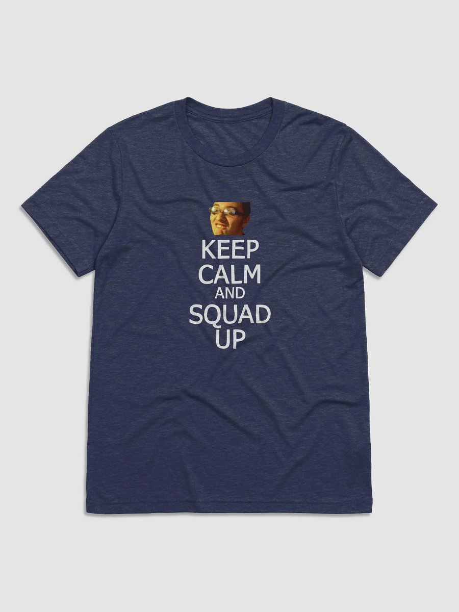 Keep Calm & Squad Up Shirt product image (1)