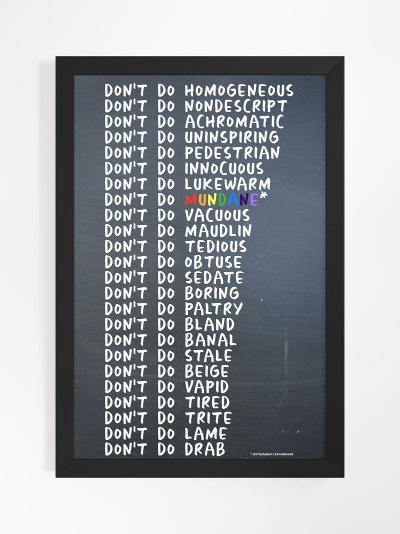 Mundane Series Framed Poster - justadandak.com [don't do / colour / portrait]