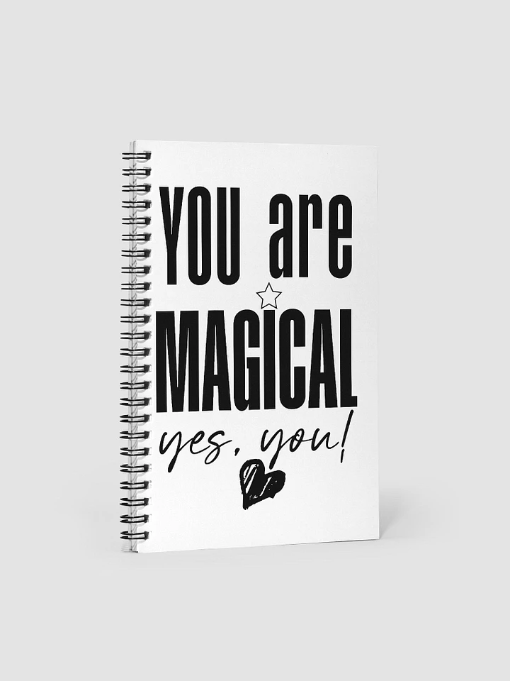 You are Magical Spiral Notebook product image (1)