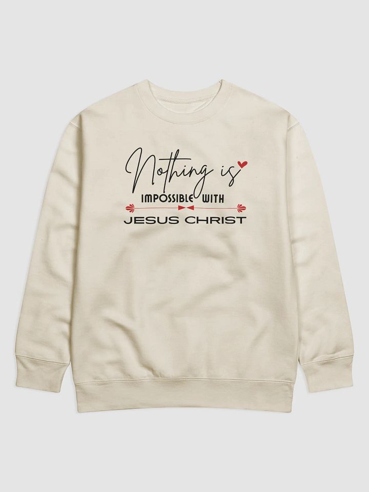 Nothing Is Impossible With Jesus Christ, Heritage Sweater product image (2)