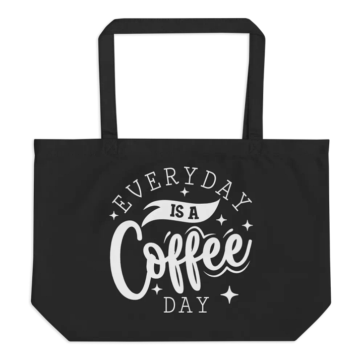 Everyday Is A Coffee Day Bag product image (1)