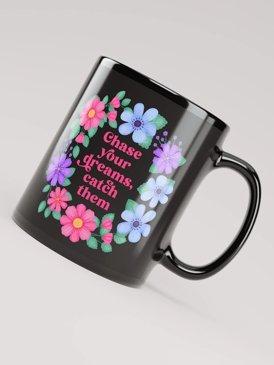 Chase your dreams catch them - Black Mug product image (7)