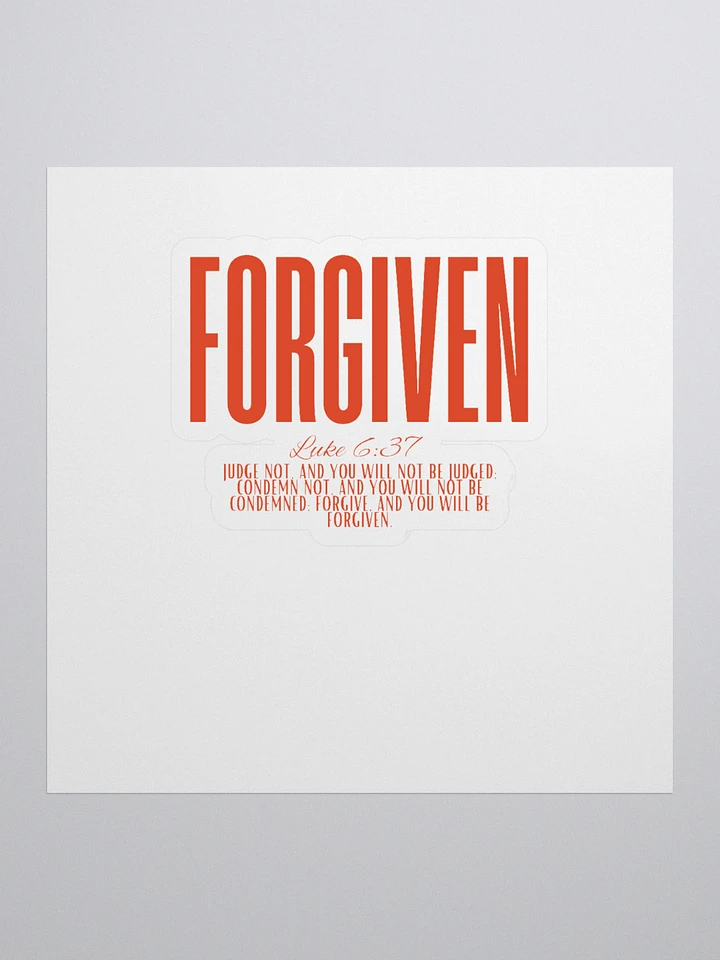 FORGIVEN - Luke 6:37 Sticker product image (1)