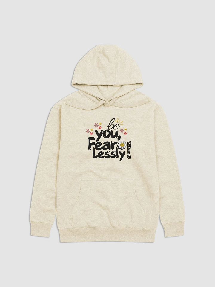 ‘Be You Fearlessly’ Hoodie product image (1)