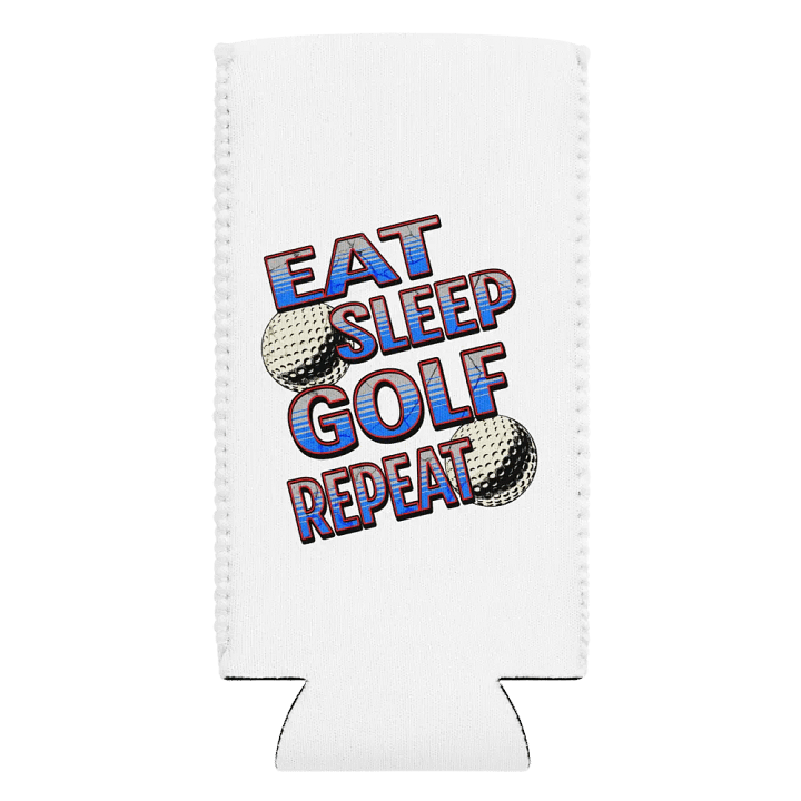 Eat Sleep Golf Repeat Angle Lover's Dream Can Cooler product image (2)