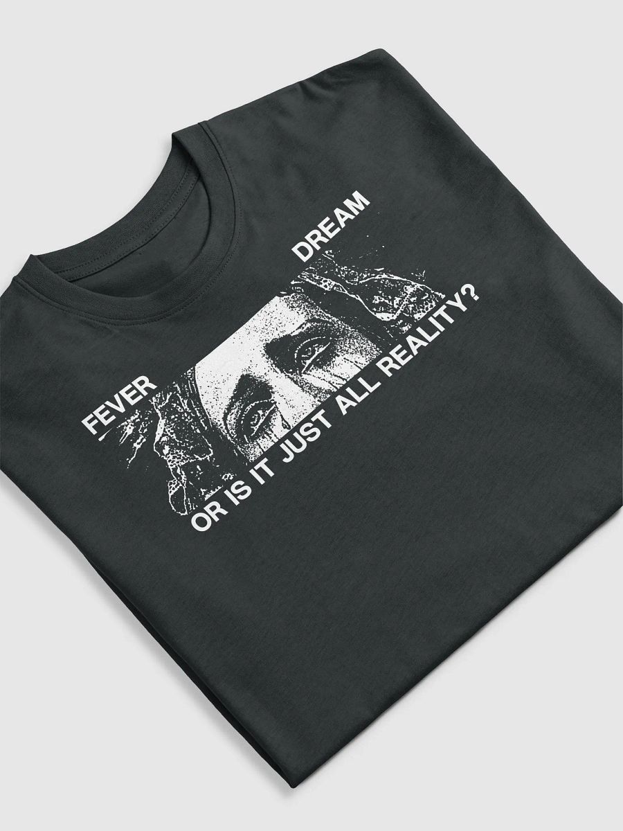 FEVER DREAM - Tshirt product image (3)