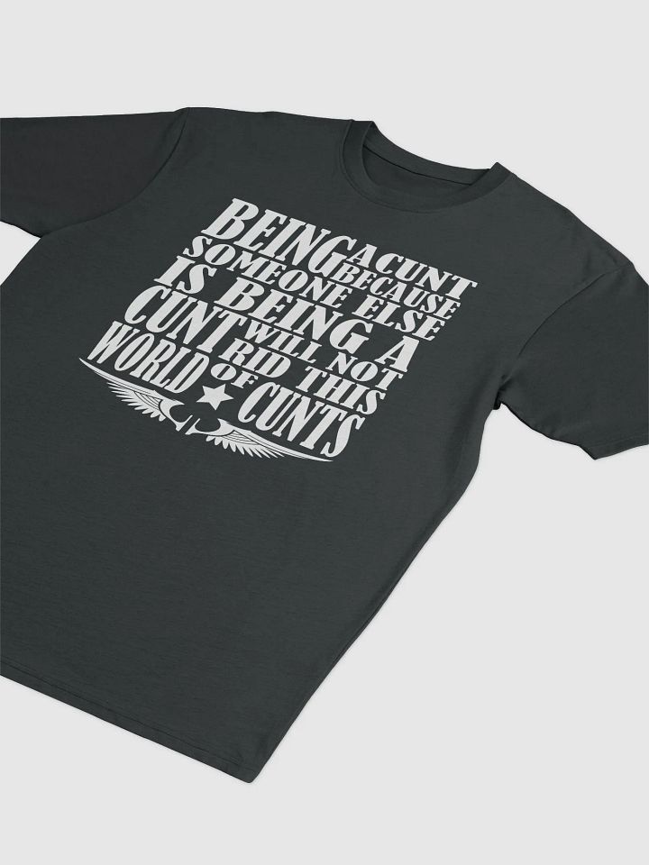 Stop Being A Cunt - White Lettering - Cotton Heritage Men's Premium Heavyweight Tee product image (1)