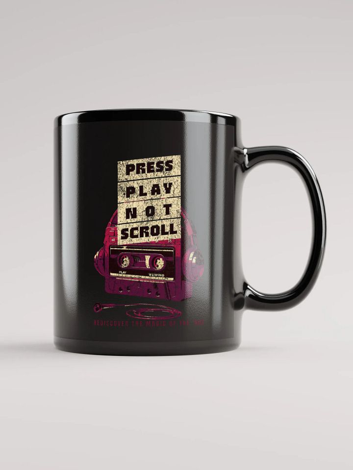 Press Play Not Scroll Mug product image (1)