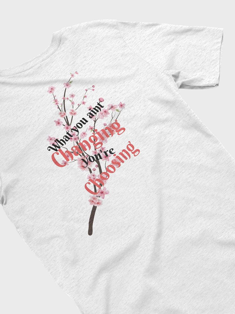 CF What You Aint Changing T-Shirt product image (4)