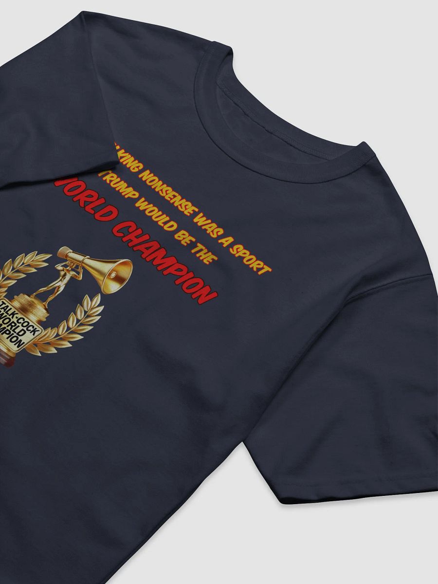 World Champion of Nonsense T-Shirt product image (11)