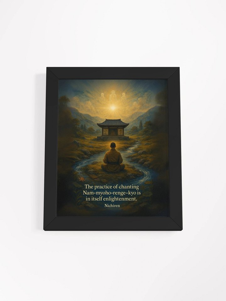 Nam-myoho-renge-kyo Is Enlightenment – Nichiren Framed Poster for Daily Practice product image (1)
