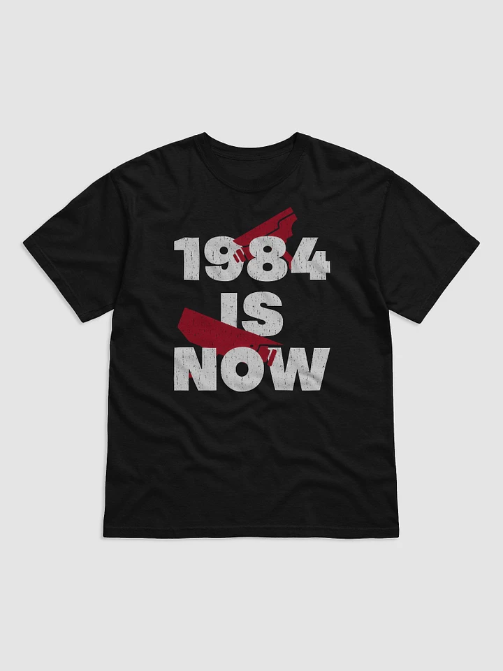 1984 Is Now T-Shirt product image (1)