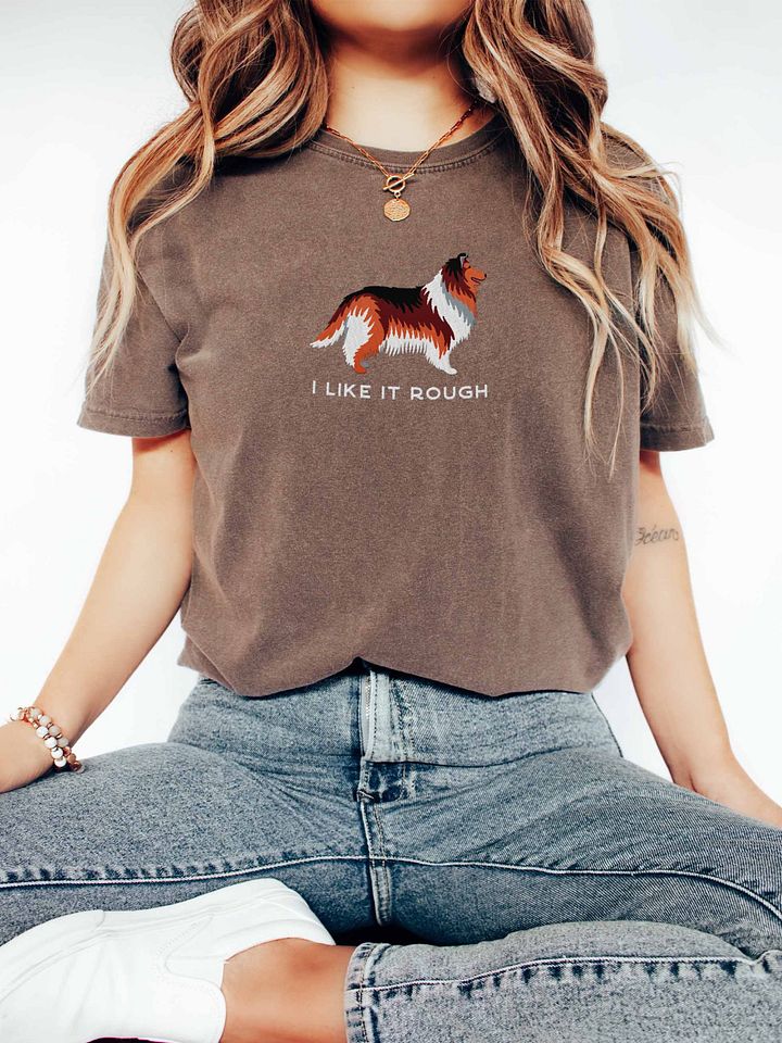 I Like It Rough T-Shirt(Embroidered) of a Rough Collie(Sable) product image (2)