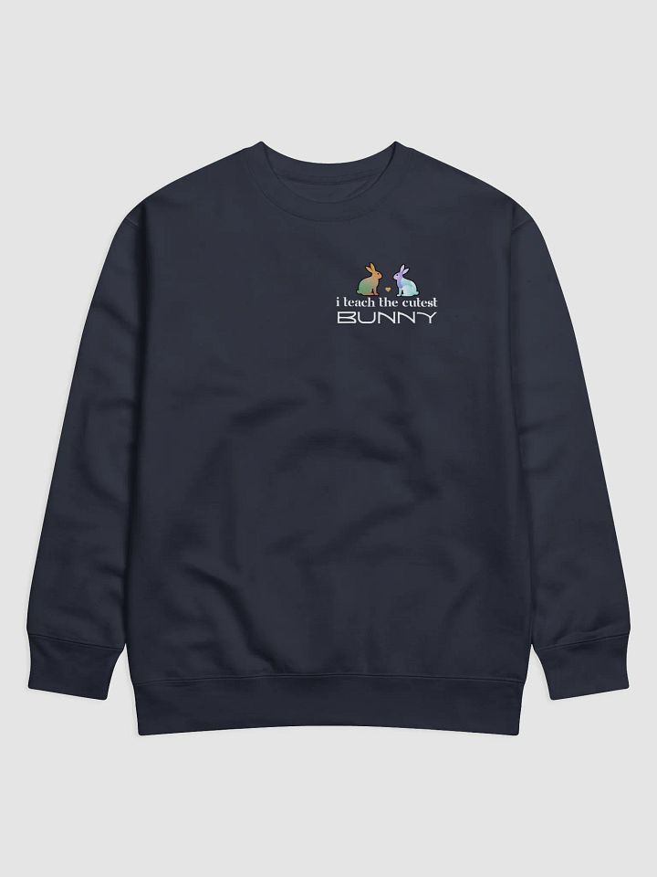 I Teach The Cutest Bunny, Teachers Heritage Sweatshirt - Pocket product image (2)