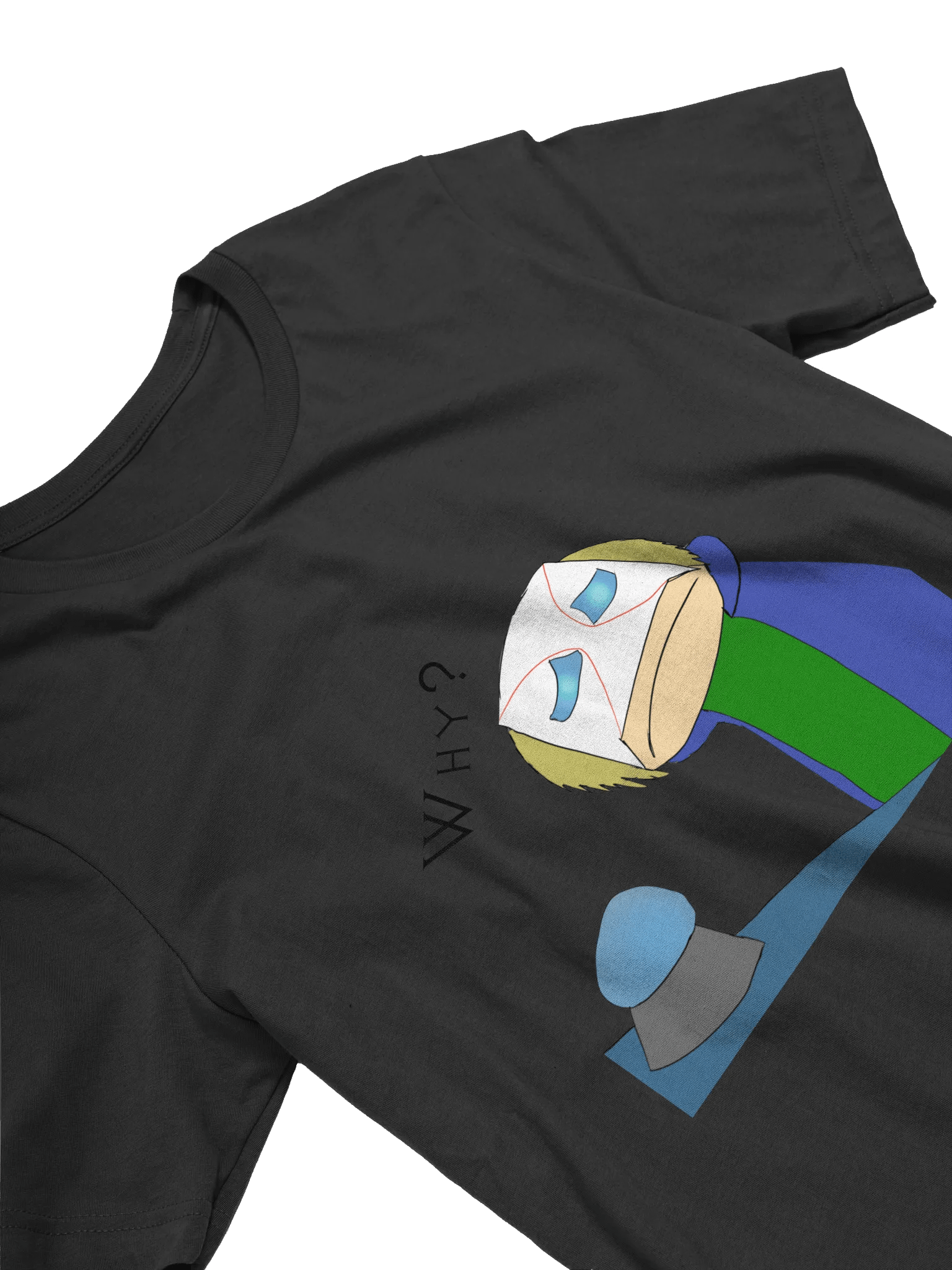 "Why?" T-shirt product image (15)