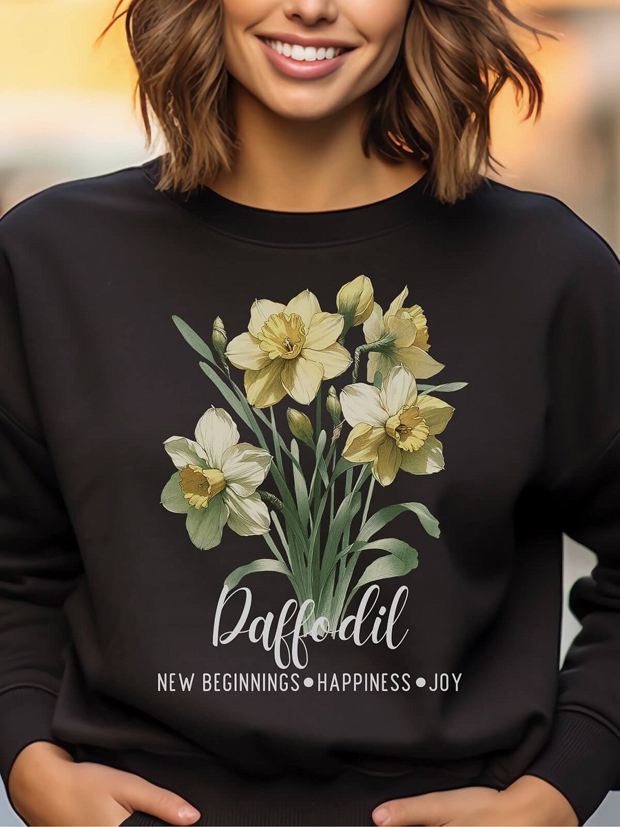 March Birth Month Inspirational Daffodil Flower Sweatshirt: New Beginnings Happiness Joy product image (1)