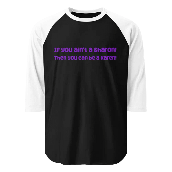 If you ain't Sharon Long Sleeve product image (1)