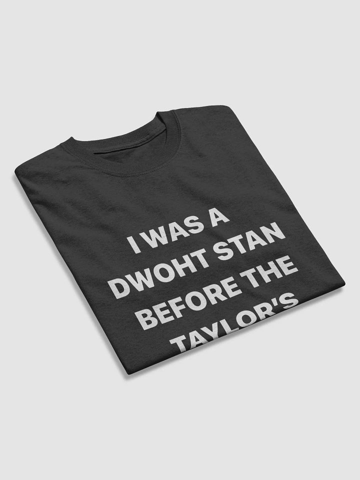 "DWOHT Stan" Black T-Shirt product image (2)