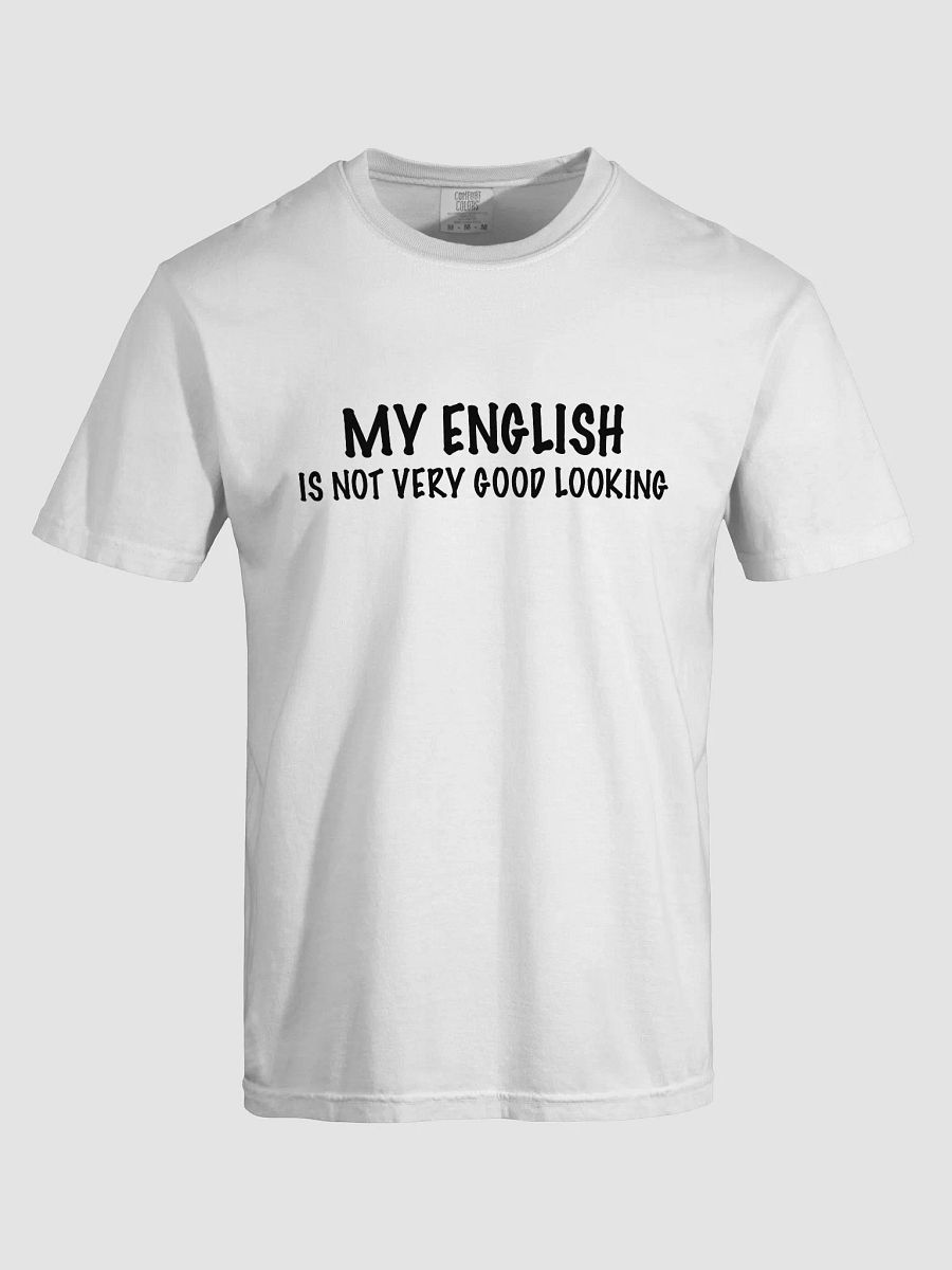 My English Is Not Very Good Looking product image (35)