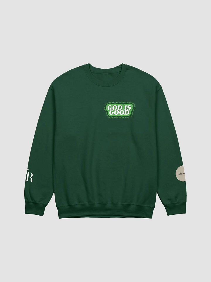 GREEN God is Good Sweatshirt product image (1)
