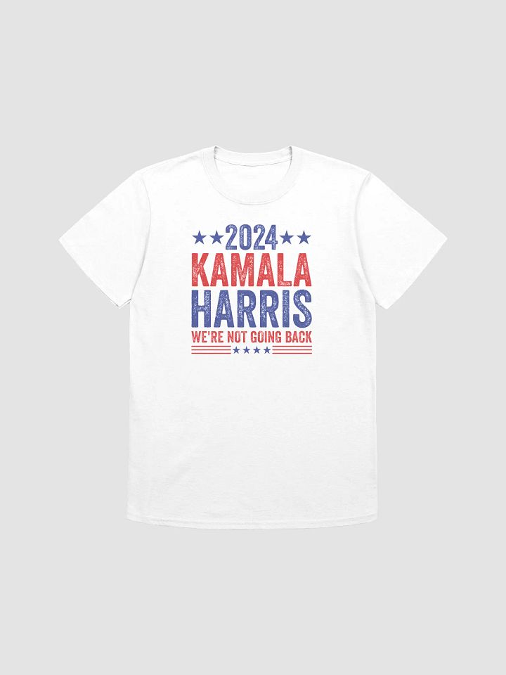 2024 Kamala Harris We're Not Going Back T-shirt product image (7)