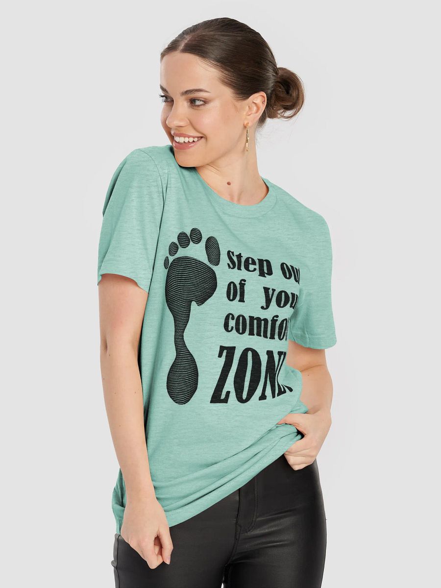 Step Out of Your Comfort Zone T-Shirt product image (4)