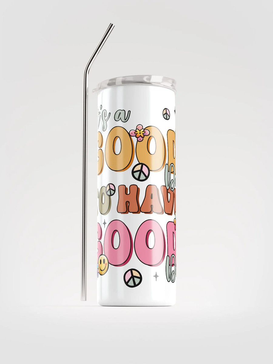 Good Day Vibes Stainless Steel Tumbler product image (1)