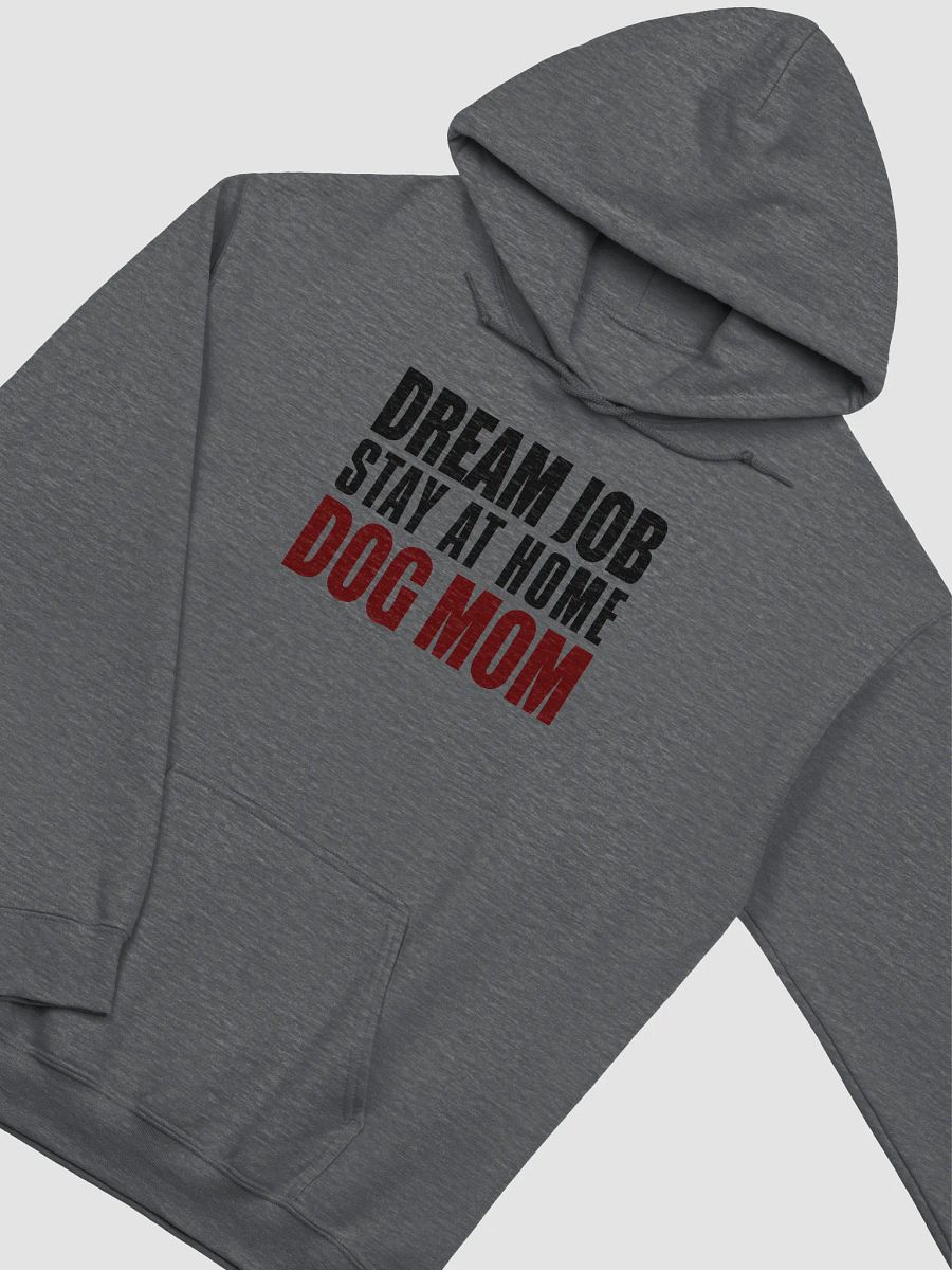 Dream job - hoodie product image (22)